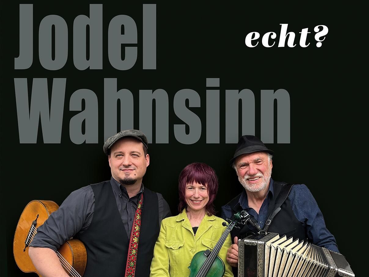 Bairisch-Diatonischer JodelWahnsinn: Die Legende ist zurück!